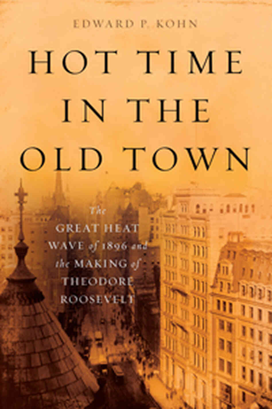Hot Time in the Old Town: Cover Detail Hot Time in the Old Town: Cover Detail
