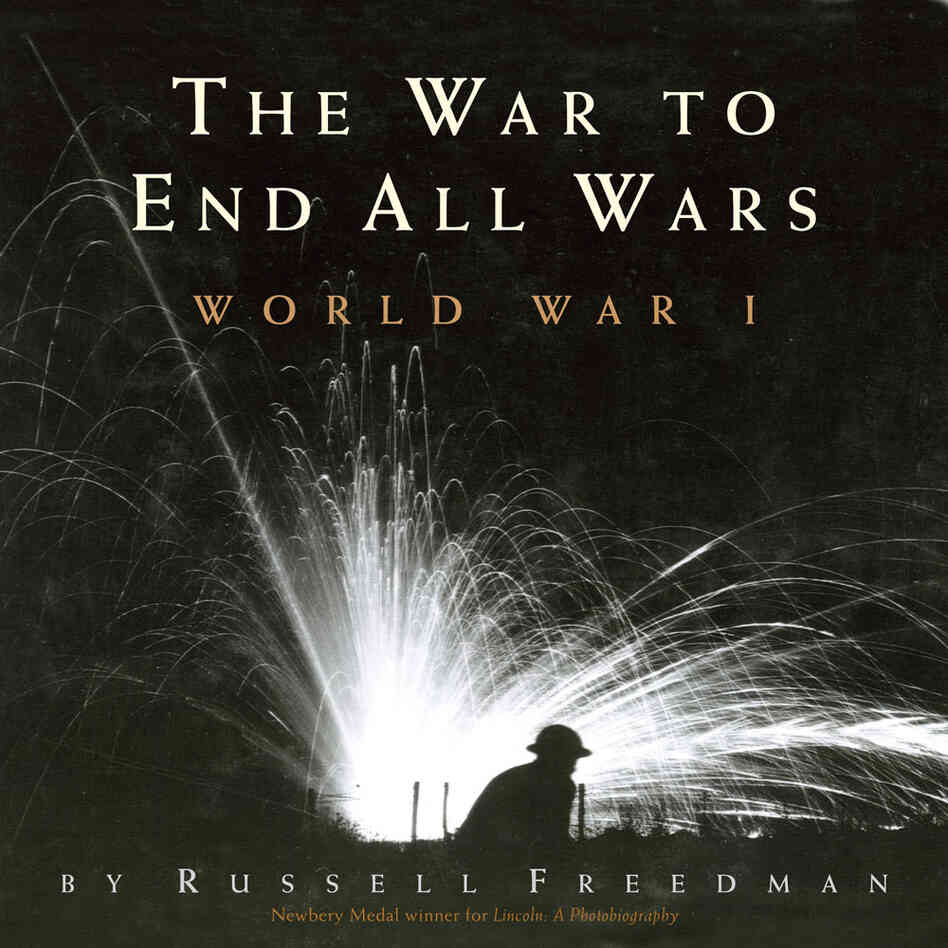The War To End All Wars The War To End All Wars