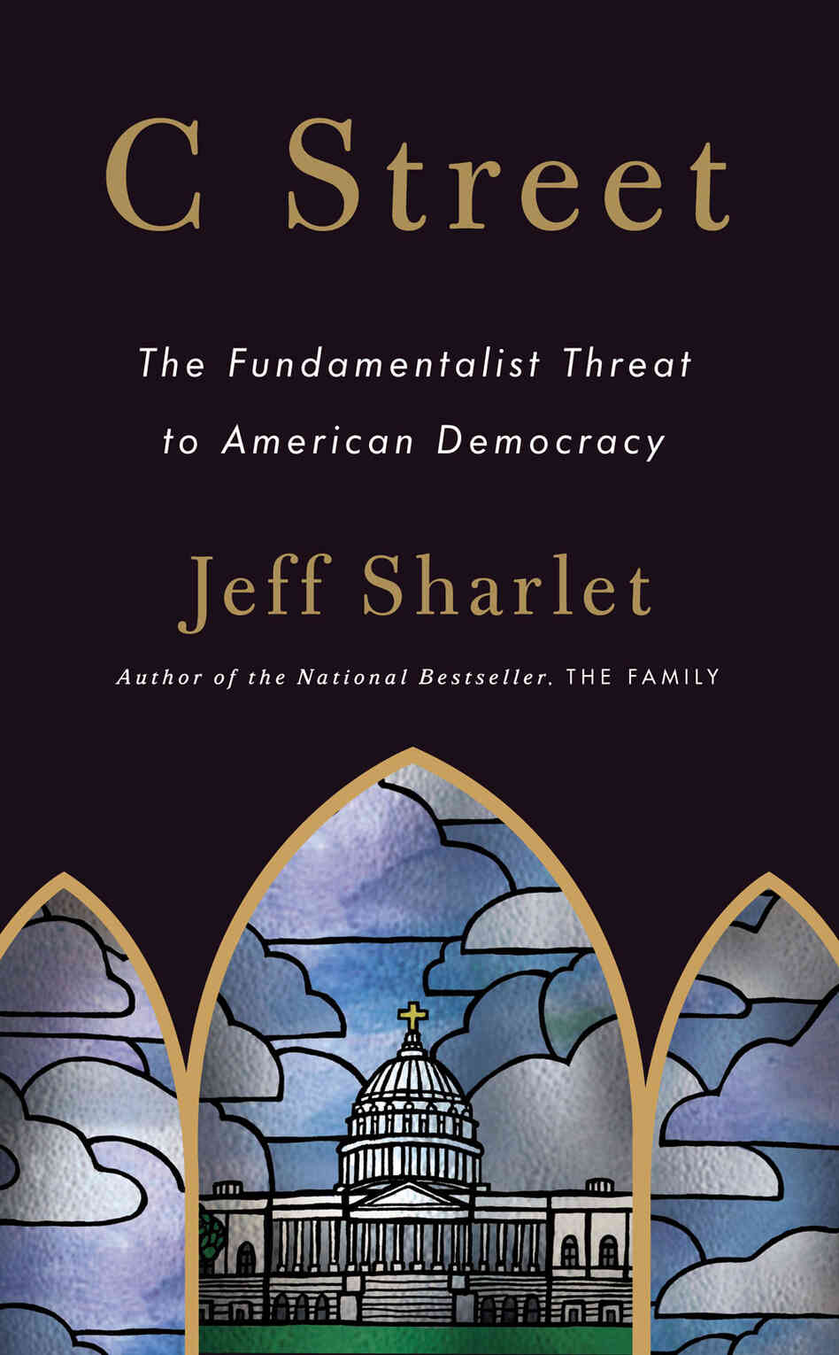 C Street by Jeff Sharlet C Street by Jeff Sharlet