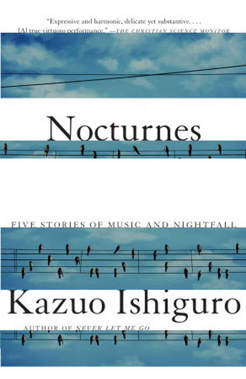 Nocturnes by Kazuo Ishiguro Nocturnes by Kazuo Ishiguro