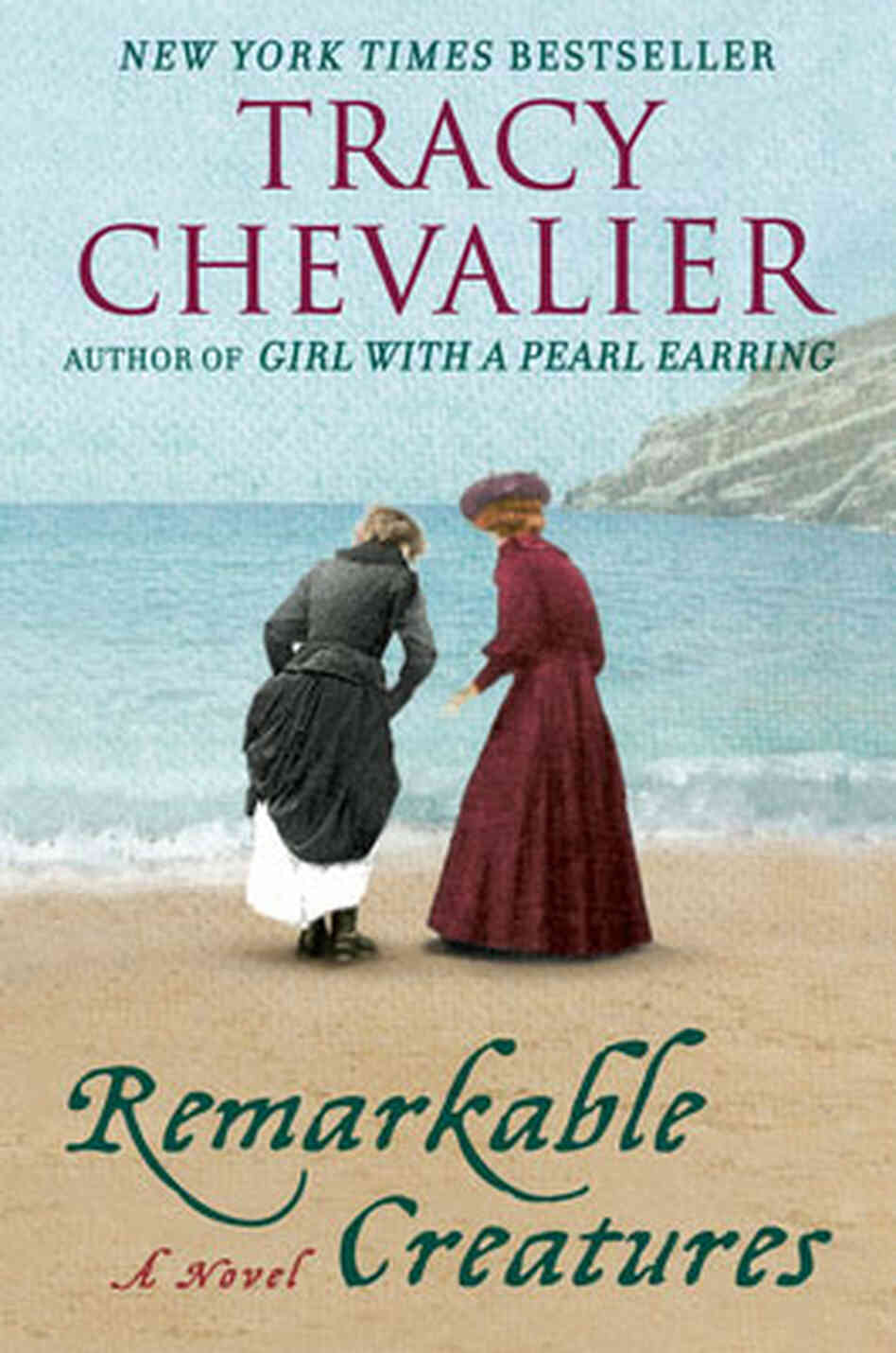 Remarkable Creatures by Tracy Chevalier Remarkable Creatures by Tracy Chevalier