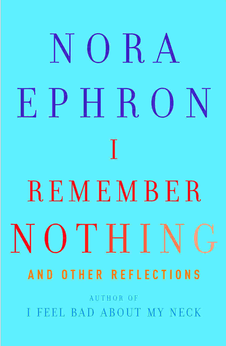 'I Remember Nothing' book cover 'I Remember Nothing' book cover