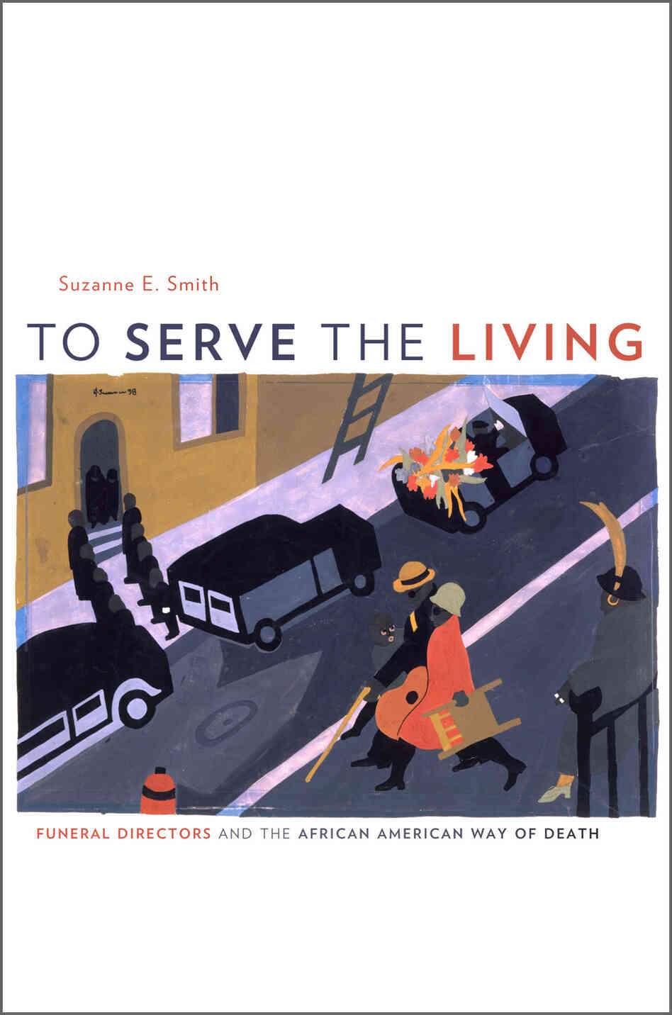 To Serve the Living To Serve the Living