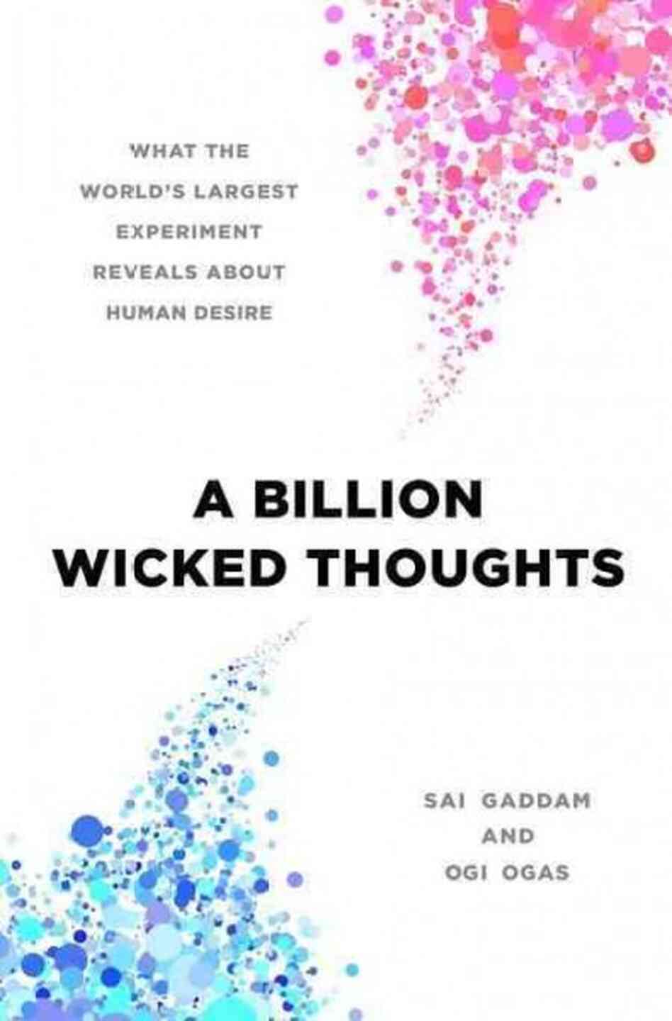 A Billion Wicked Thoughts A Billion Wicked Thoughts