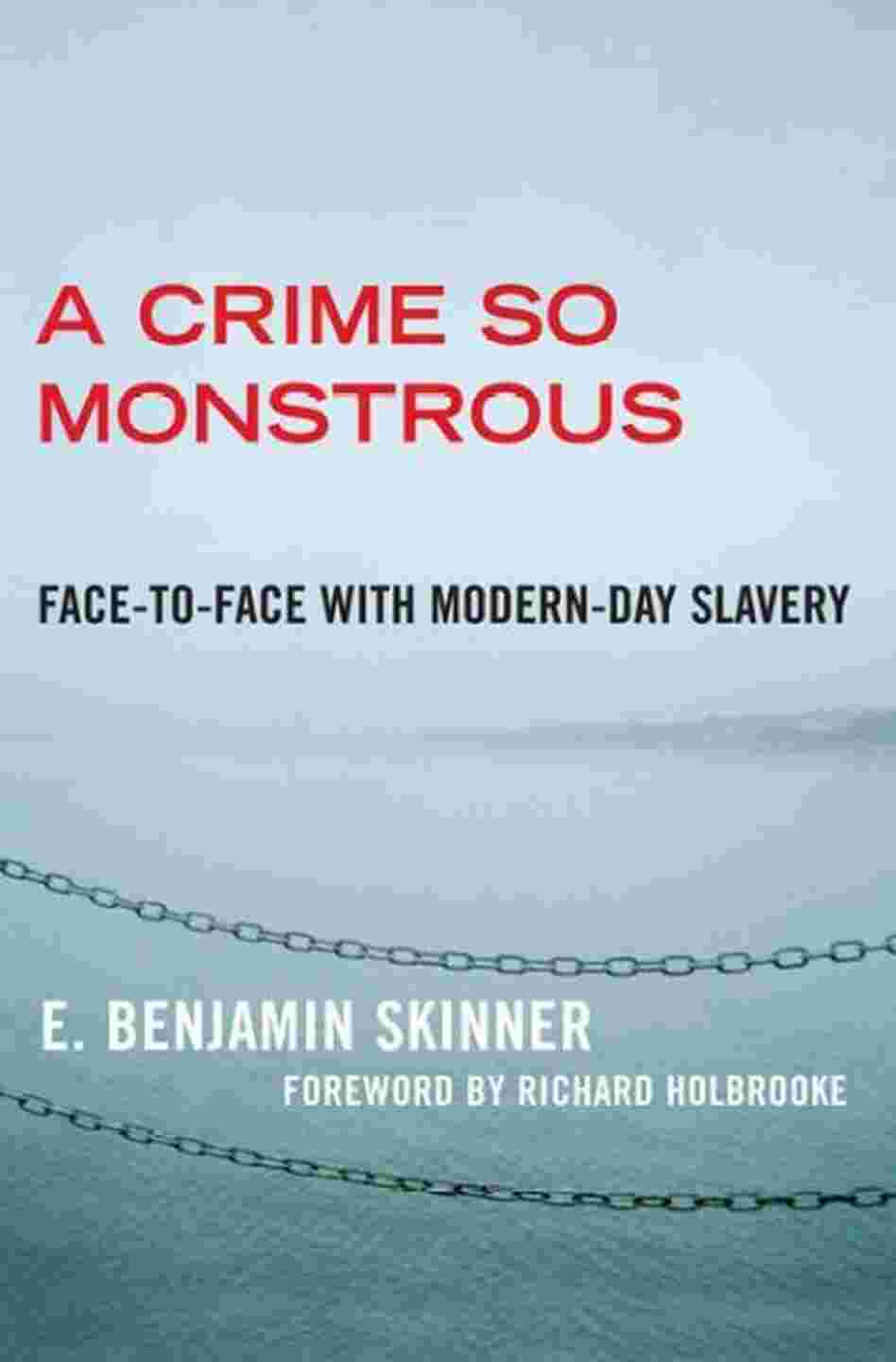 A Crime So Monstrous A Crime So Monstrous