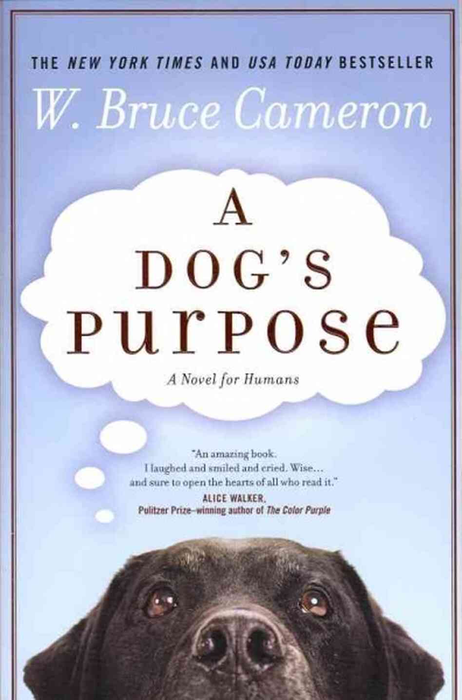 A Dog's Purpose A Dog's Purpose