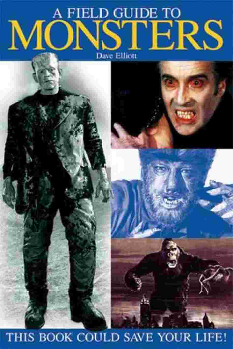 A Field Guide To Monsters A Field Guide To Monsters