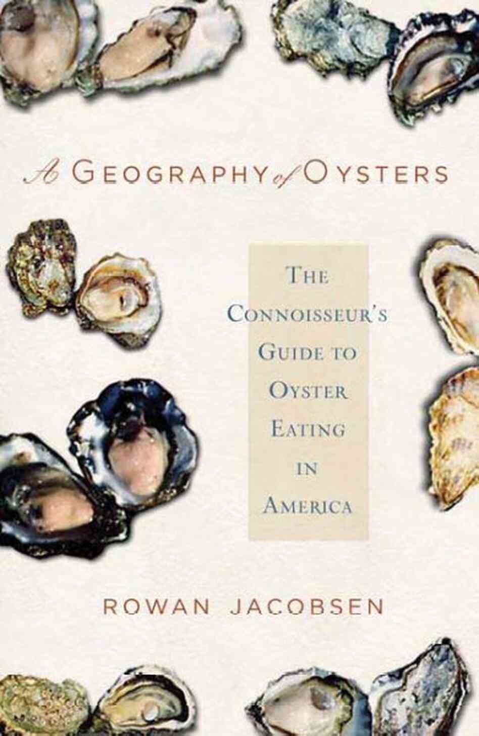 A Geography of Oysters