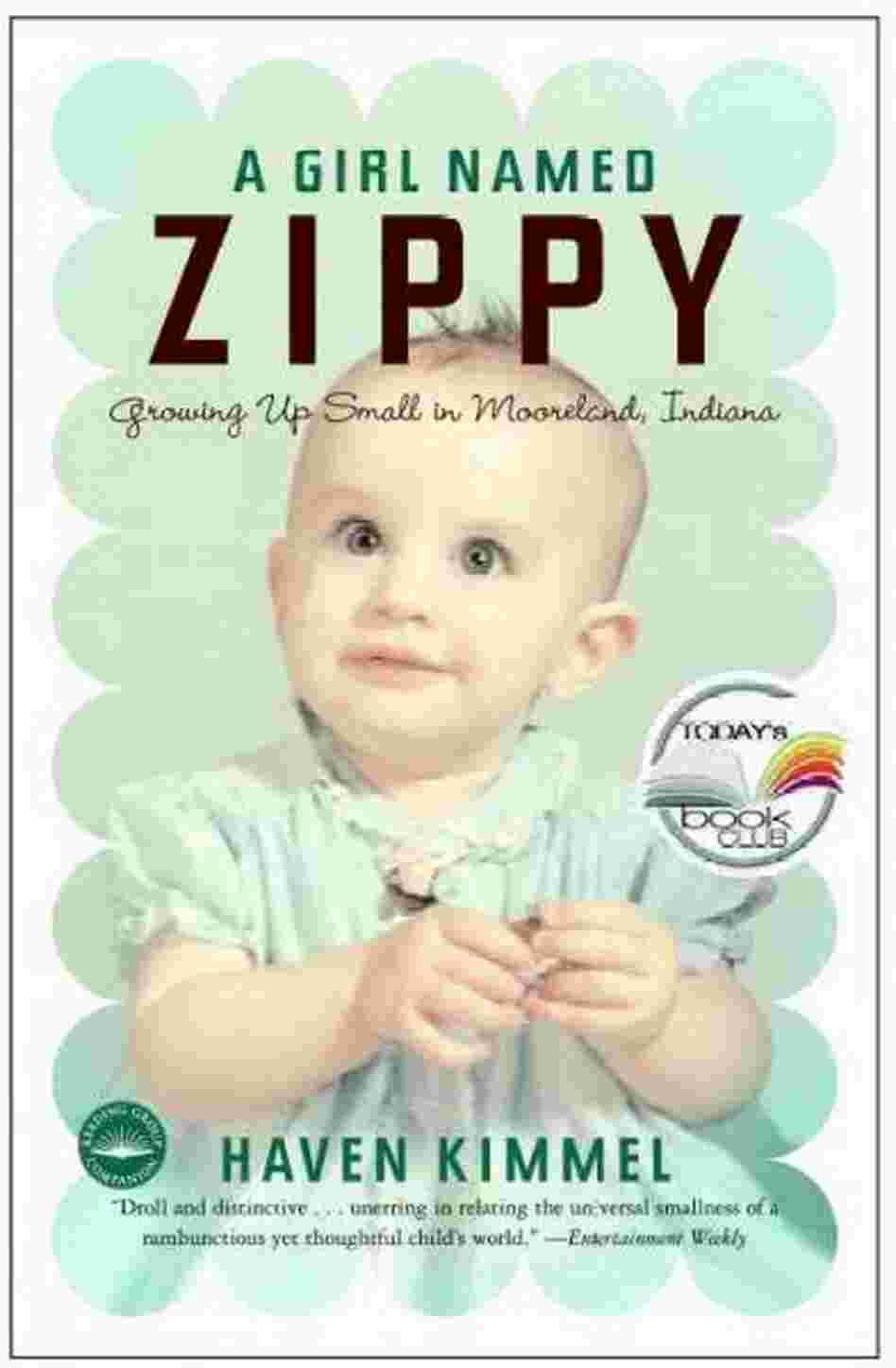 A Girl Named Zippy A Girl Named Zippy