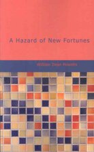 A Hazard of New Fortunes A Hazard of New Fortunes