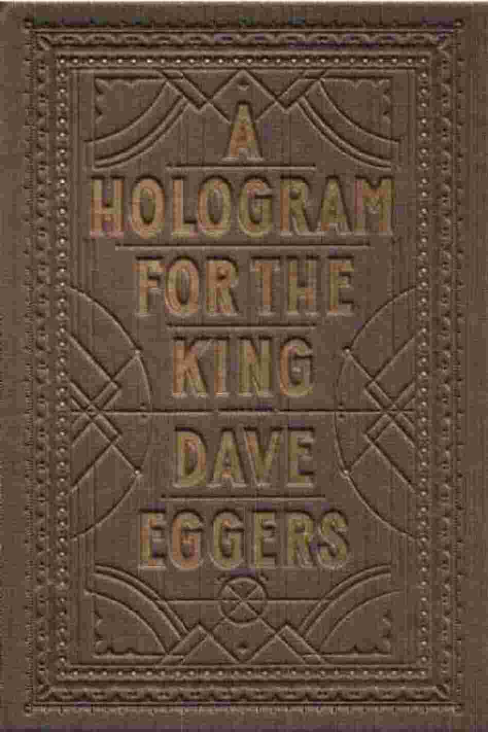 A Hologram for the King A Hologram for the King