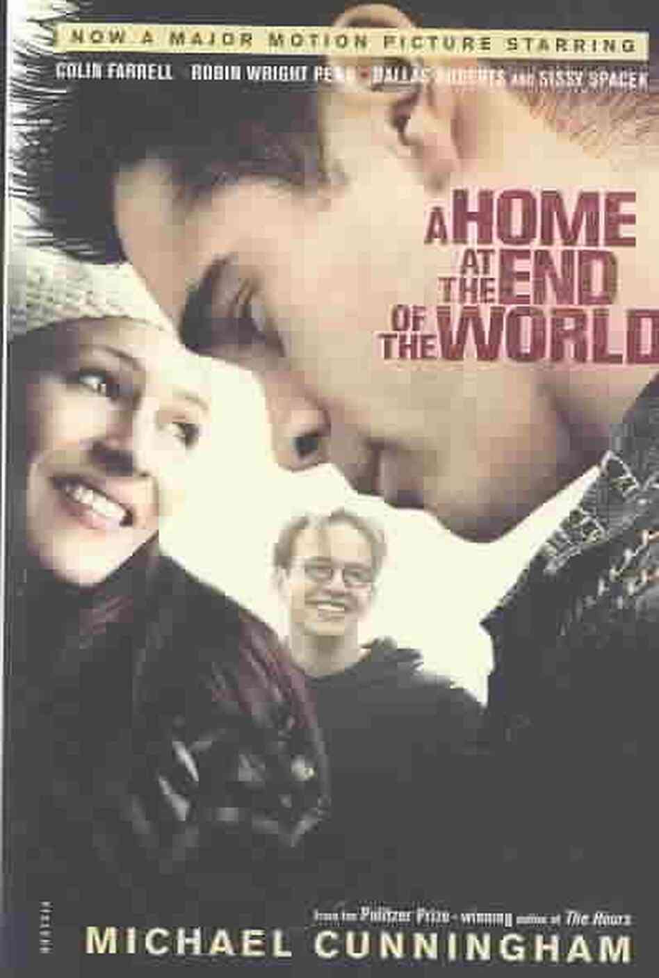 A Home At The End Of The World A Home At The End Of The World