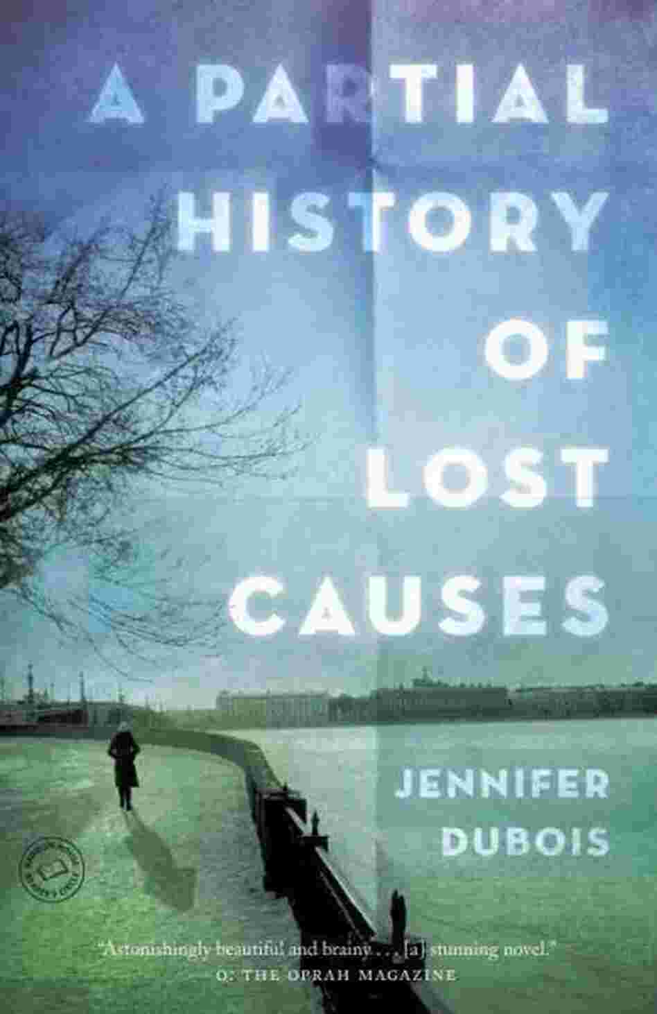 A Partial History of Lost Causes A Partial History of Lost Causes