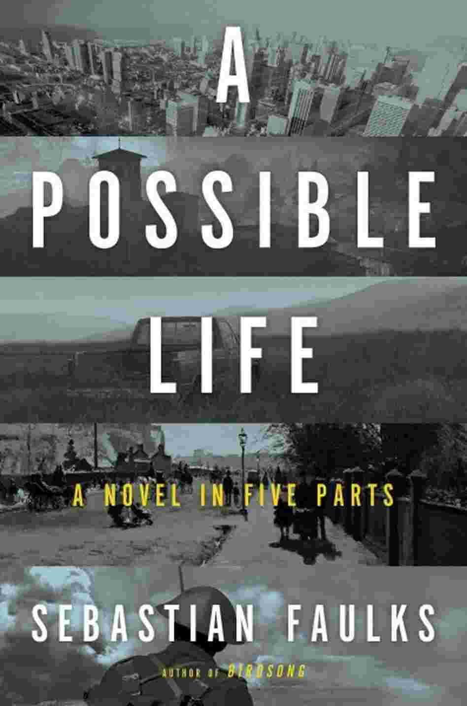 A Possible Life A Possible Life