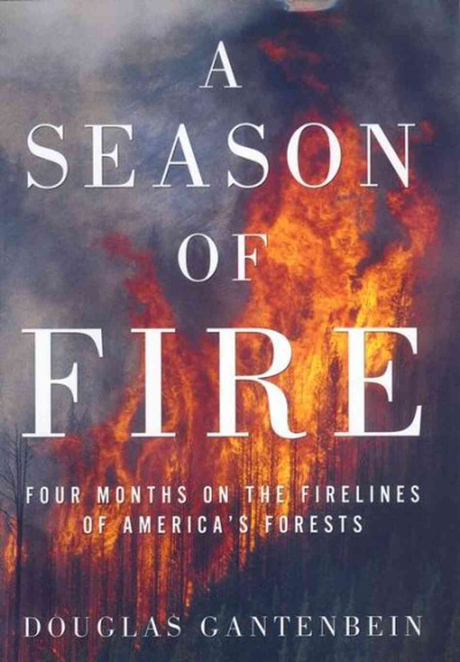 A Season of Fire