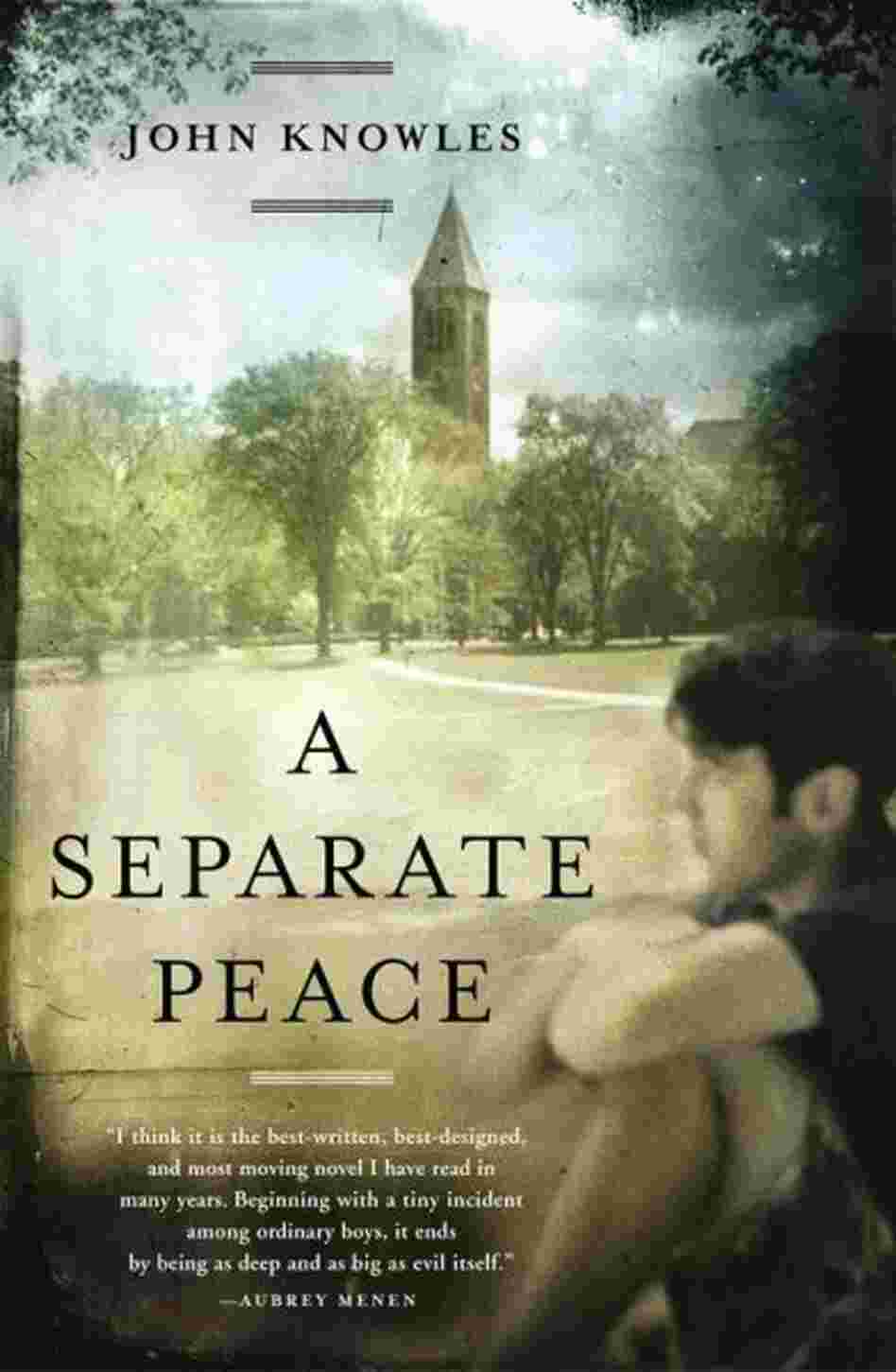 A Separate Peace A Separate Peace