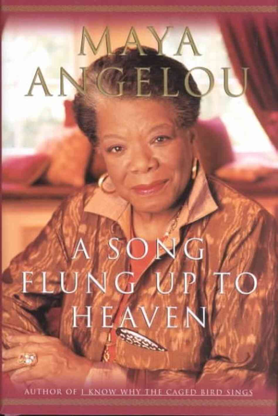 A Song Flung Up to Heaven A Song Flung Up to Heaven