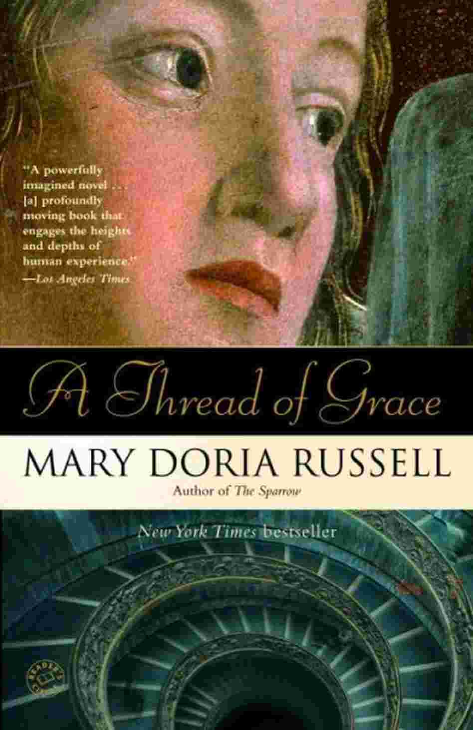 A Thread Of Grace A Thread Of Grace