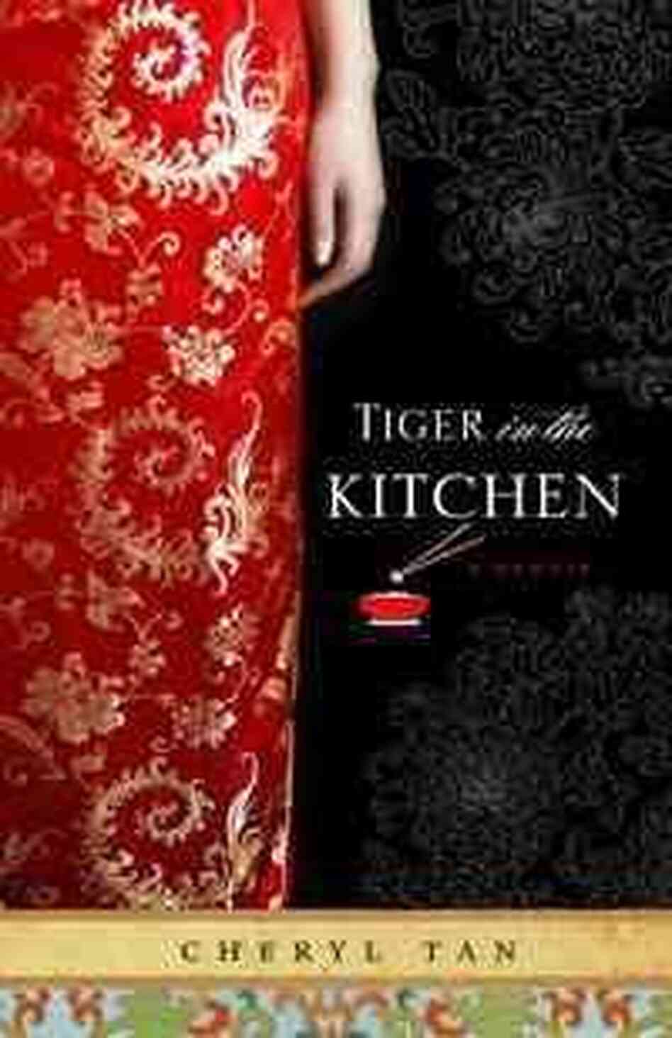 A Tiger in the Kitchen A Tiger in the Kitchen