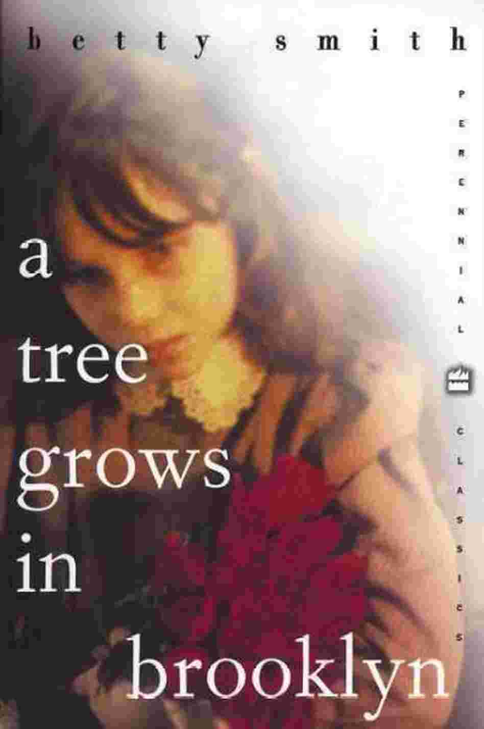 A Tree Grows in Brooklyn A Tree Grows in Brooklyn