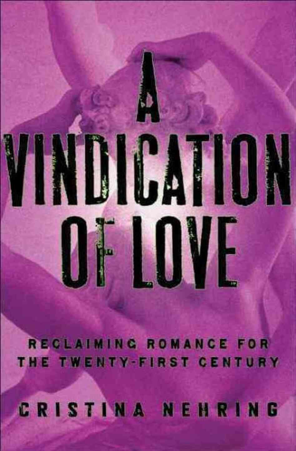 A Vindication of Love A Vindication of Love