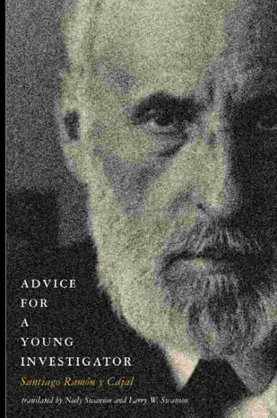 Advice for a Young Investigator Advice for a Young Investigator