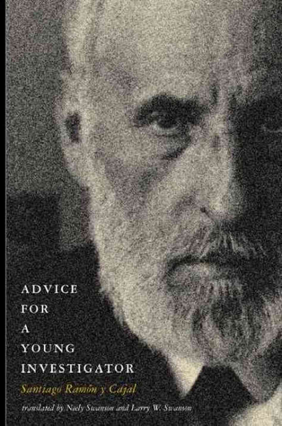 Advice for a Young Investigator Advice for a Young Investigator