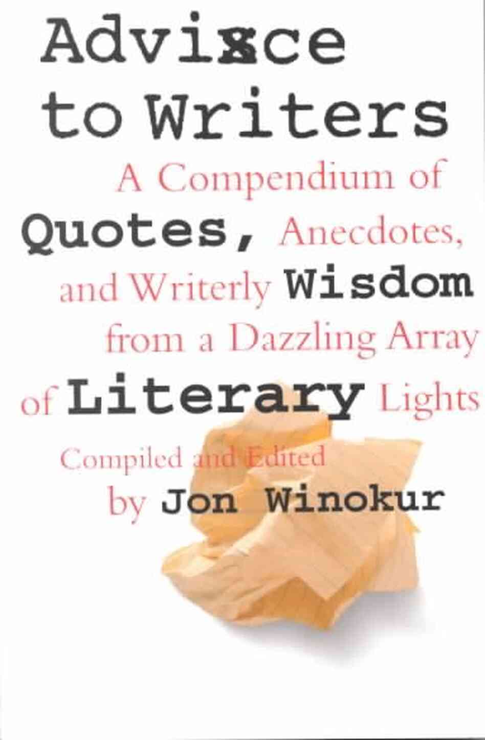 Advice to Writers Advice to Writers