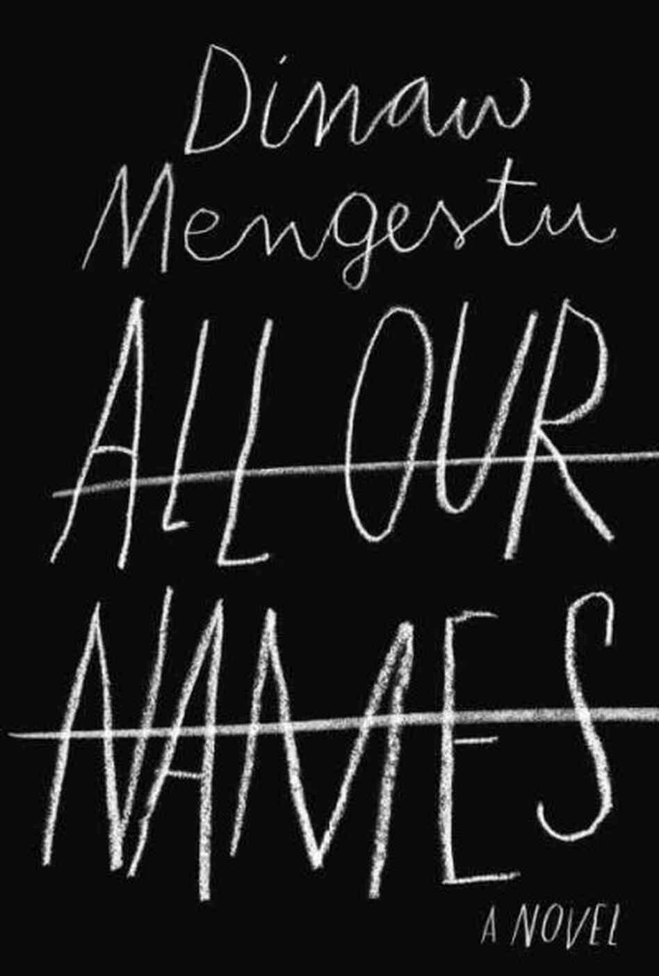 All Our Names All Our Names