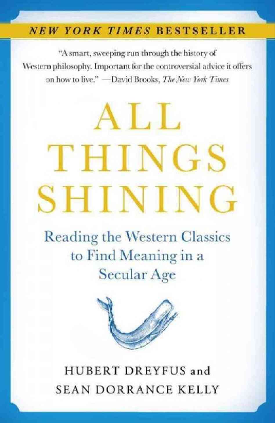 All Things Shining All Things Shining