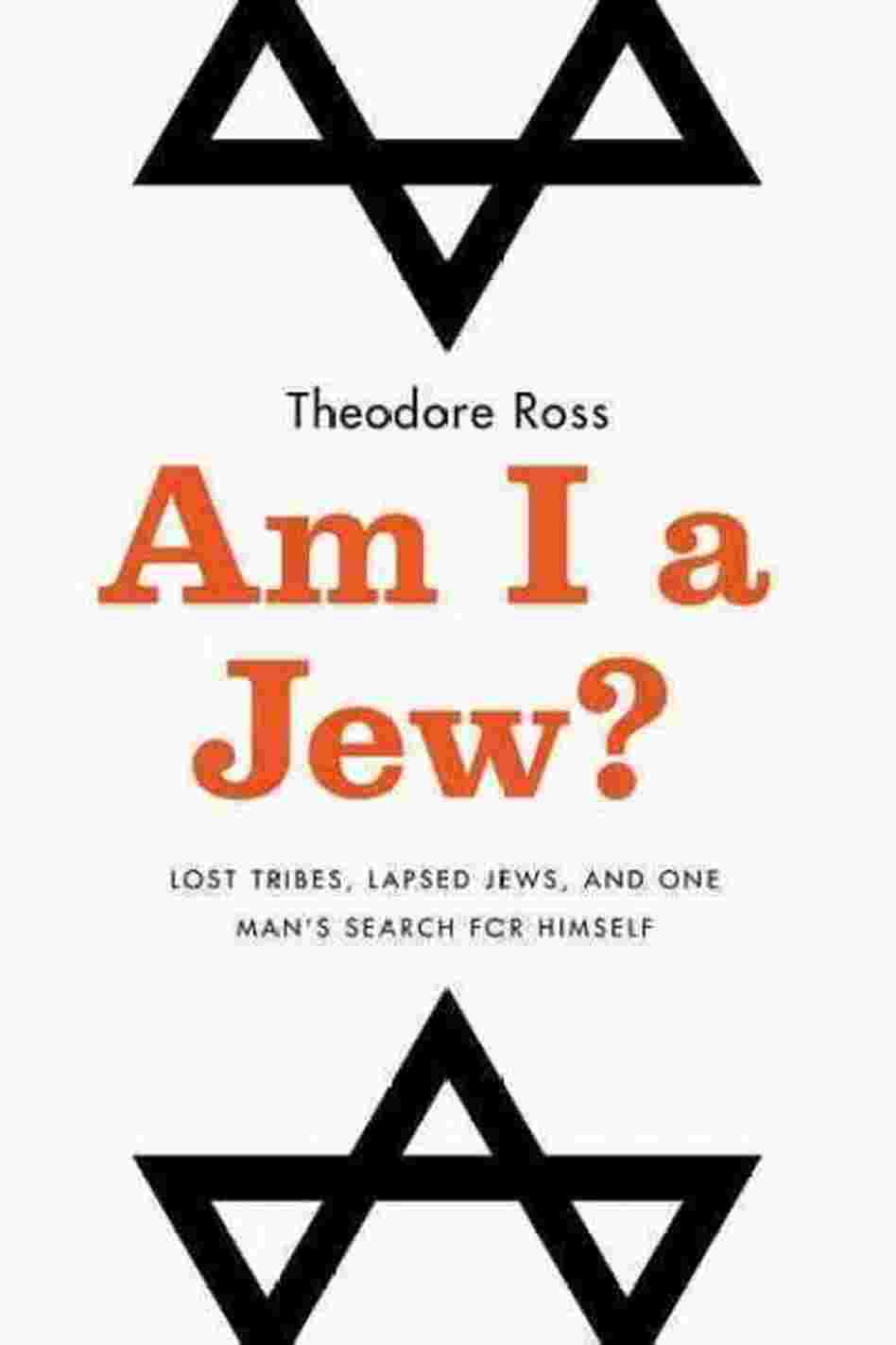 Am I a Jew? Am I a Jew?