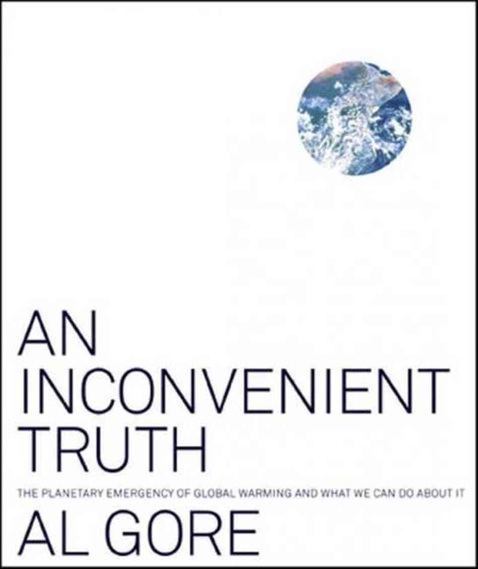 An Inconvenient Truth An Inconvenient Truth