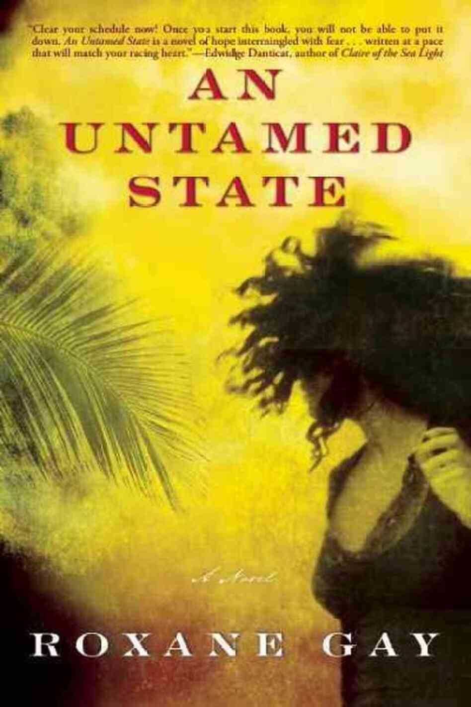 An Untamed State An Untamed State