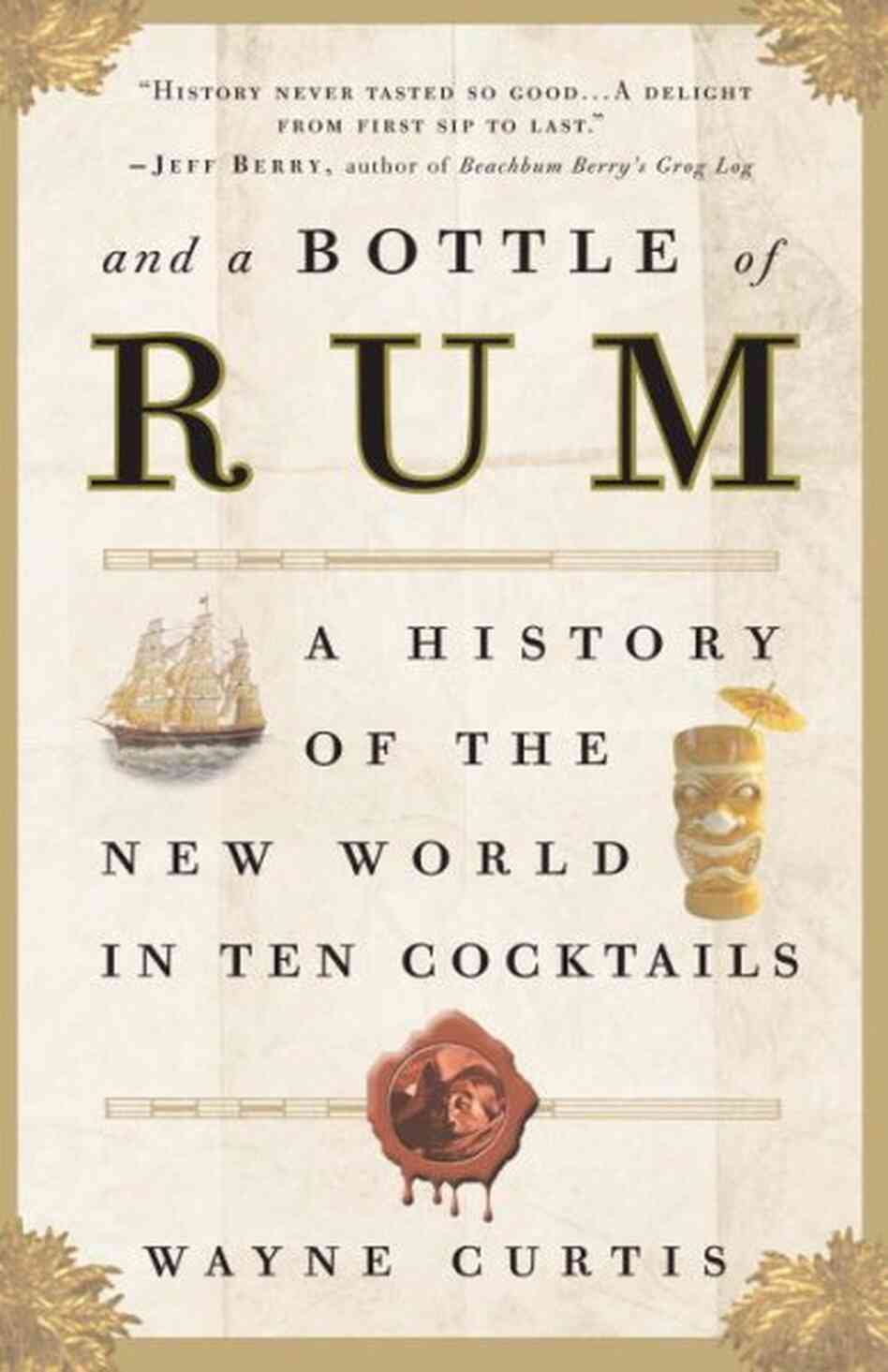 And a Bottle of Rum And a Bottle of Rum
