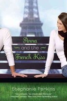 Anna and the French Kiss Anna and the French Kiss