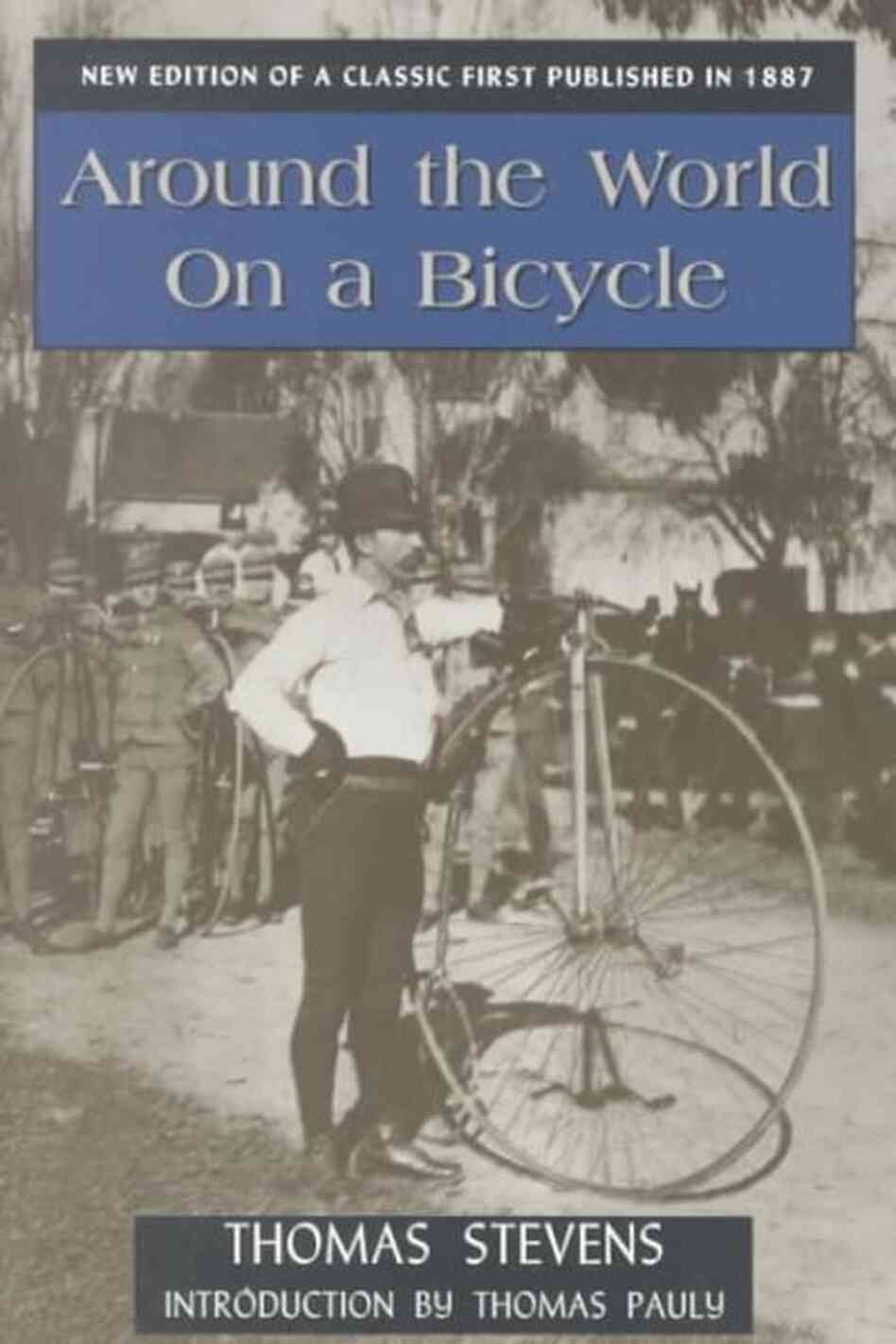 Around the World on a Bicycle Around the World on a Bicycle