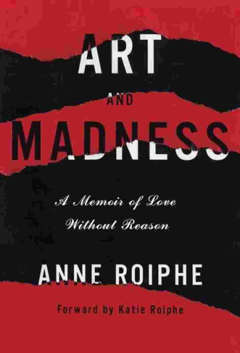 Art and Madness Art and Madness