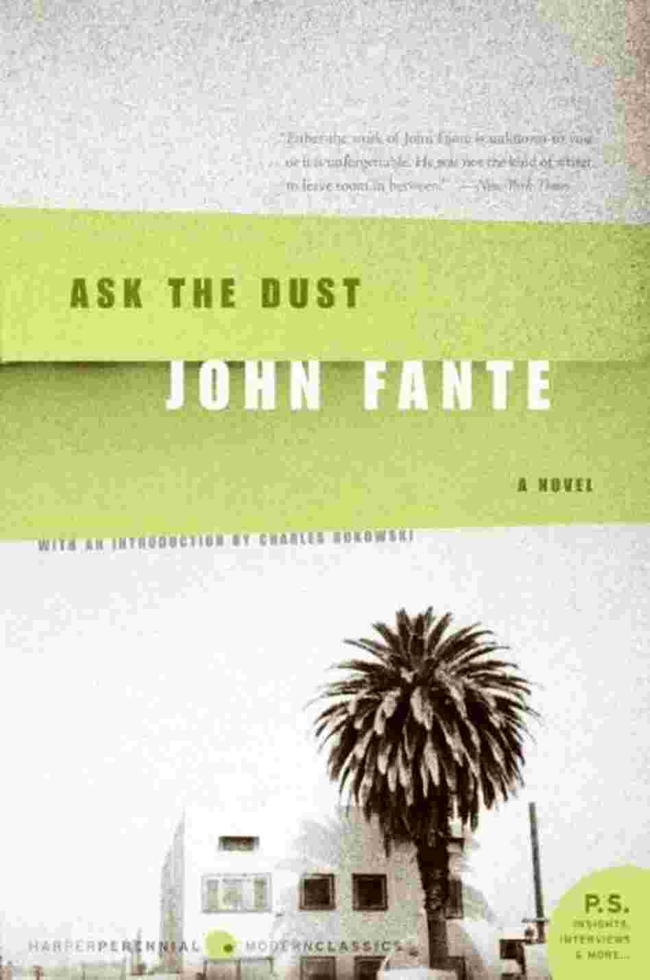 Ask The Dust