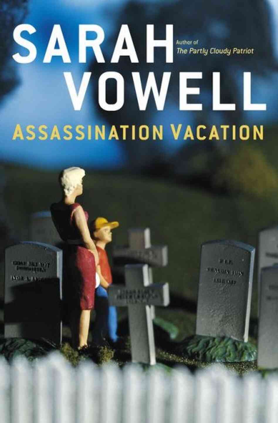 Assassination Vacation Assassination Vacation