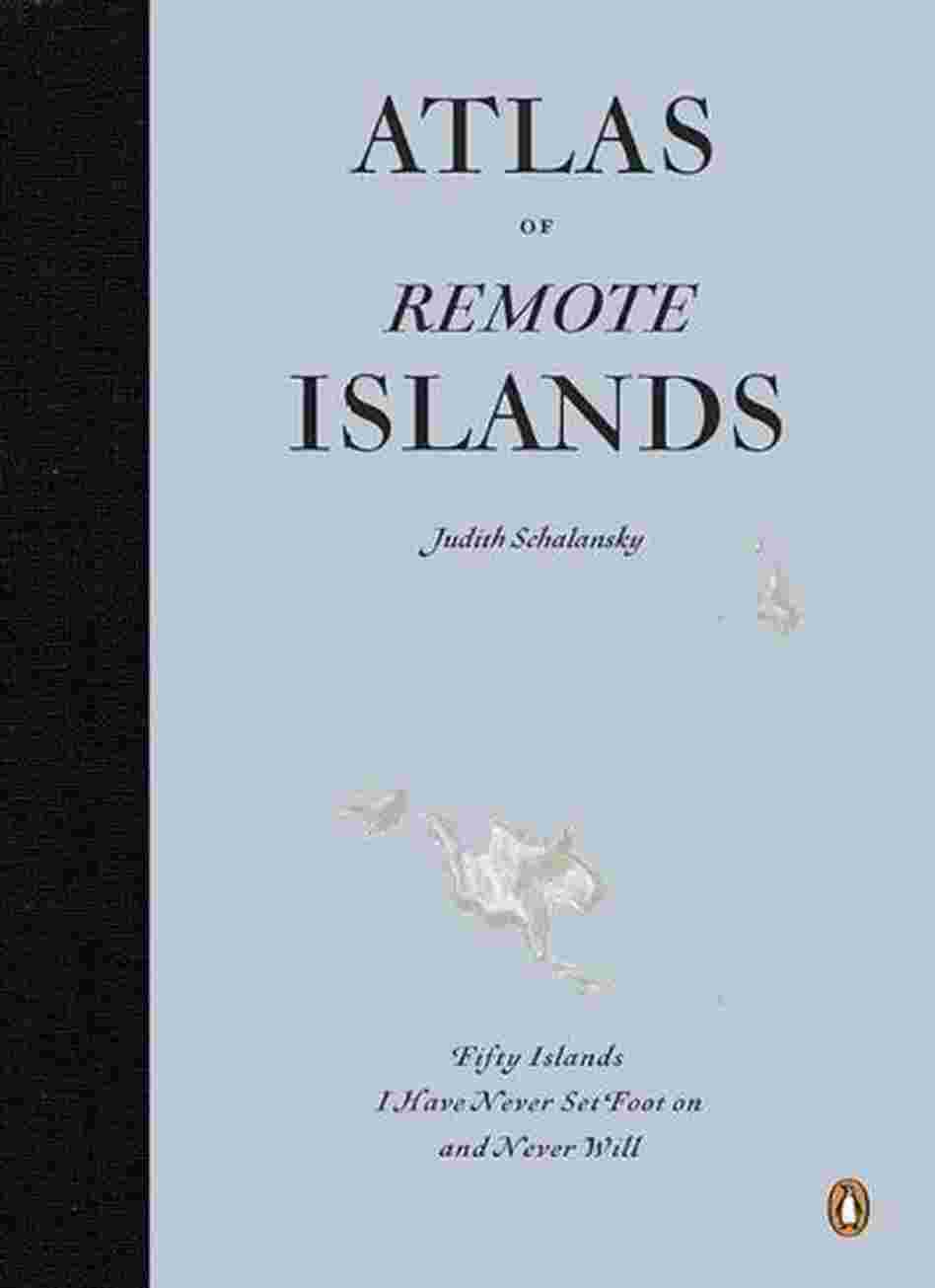 Atlas of Remote Islands Atlas of Remote Islands