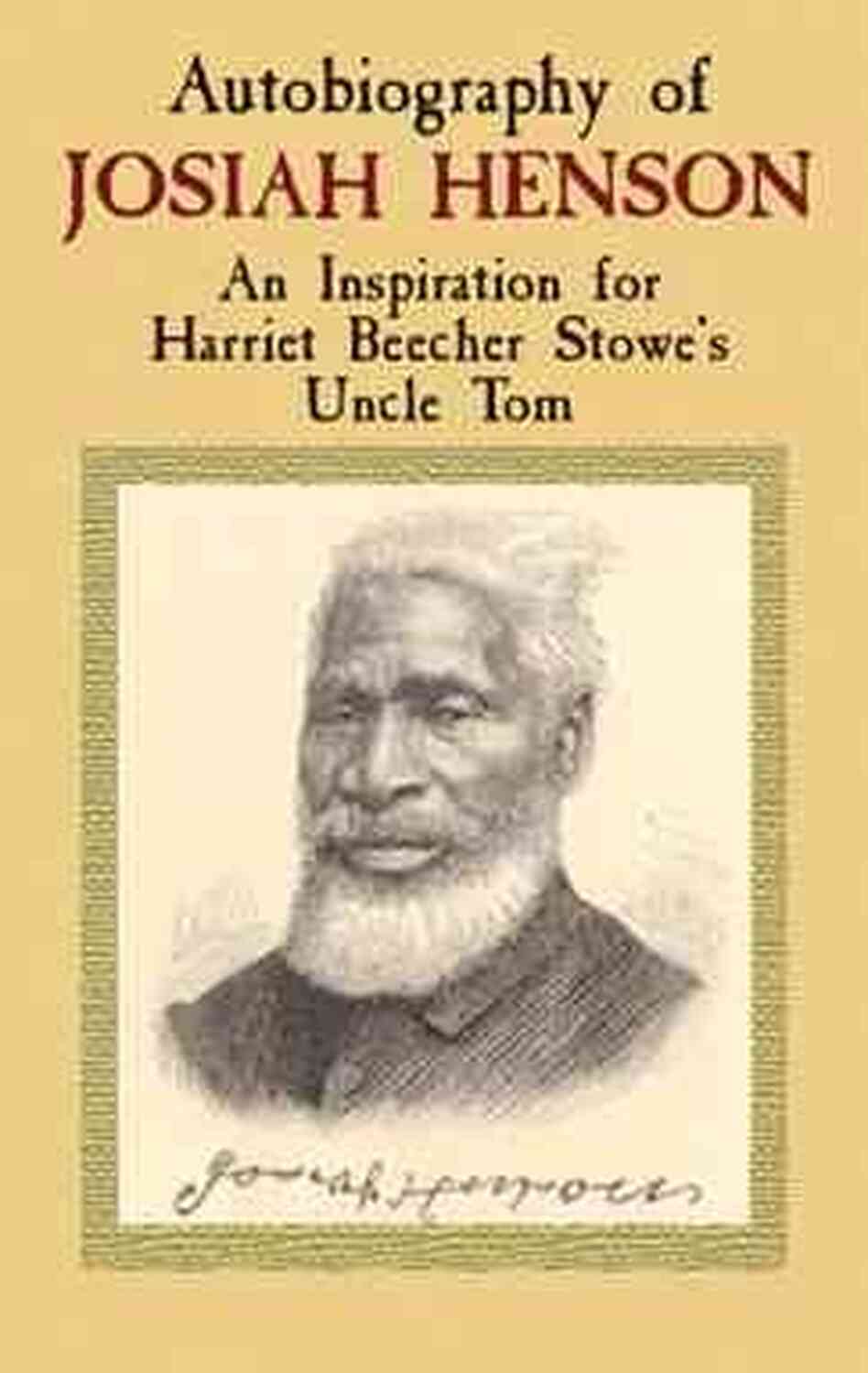 Autobiography of Josiah Henson Autobiography of Josiah Henson