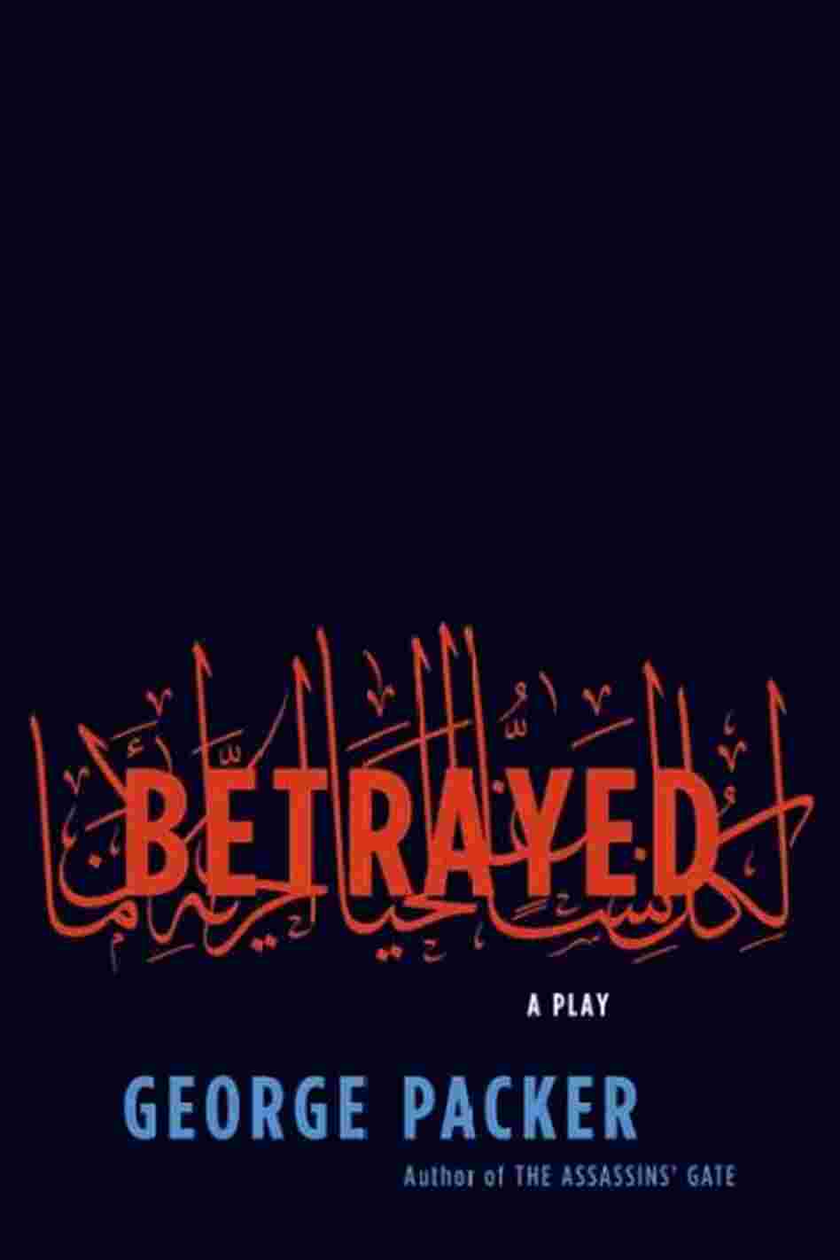 Betrayed Betrayed