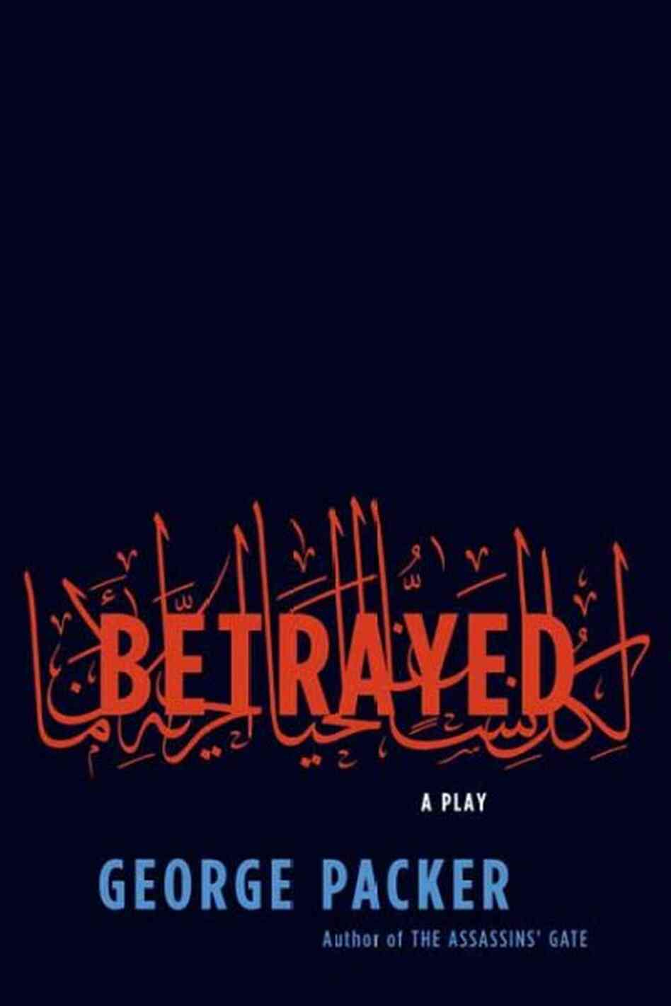 Betrayed Betrayed