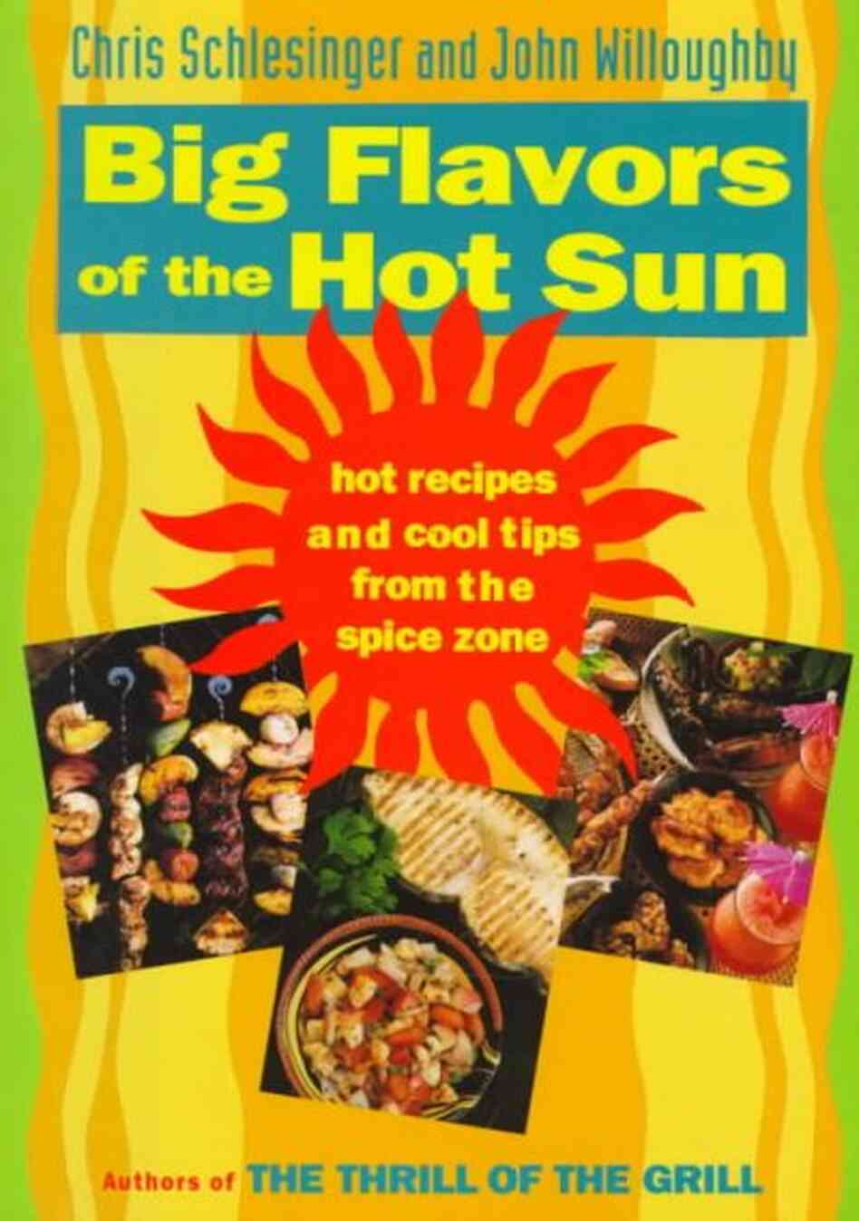 Big Flavors of the Hot Sun