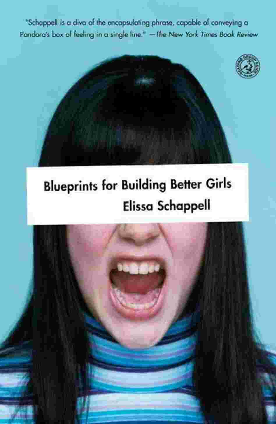 Blueprints for Building Better Girls Blueprints for Building Better Girls