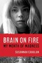 Brain On Fire Brain On Fire
