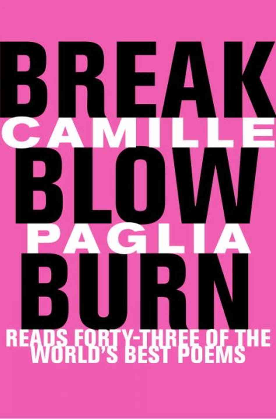 Break, Blow, Burn Break, Blow, Burn