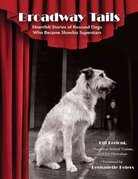 Broadway Tails Broadway Tails