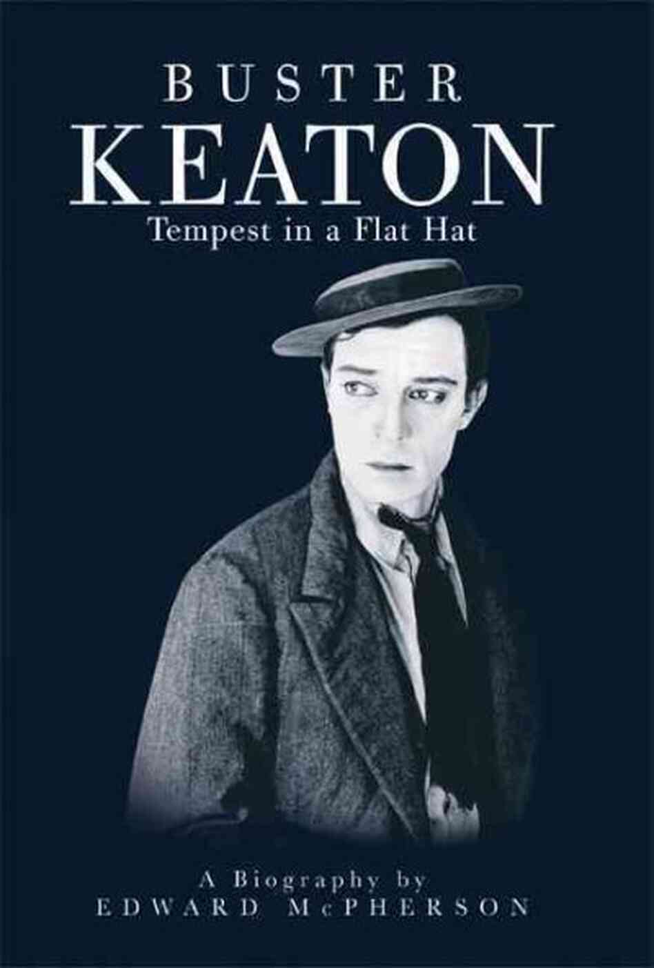 Keaton Biography Explores 'Tempest in a Flat Hat' NPR