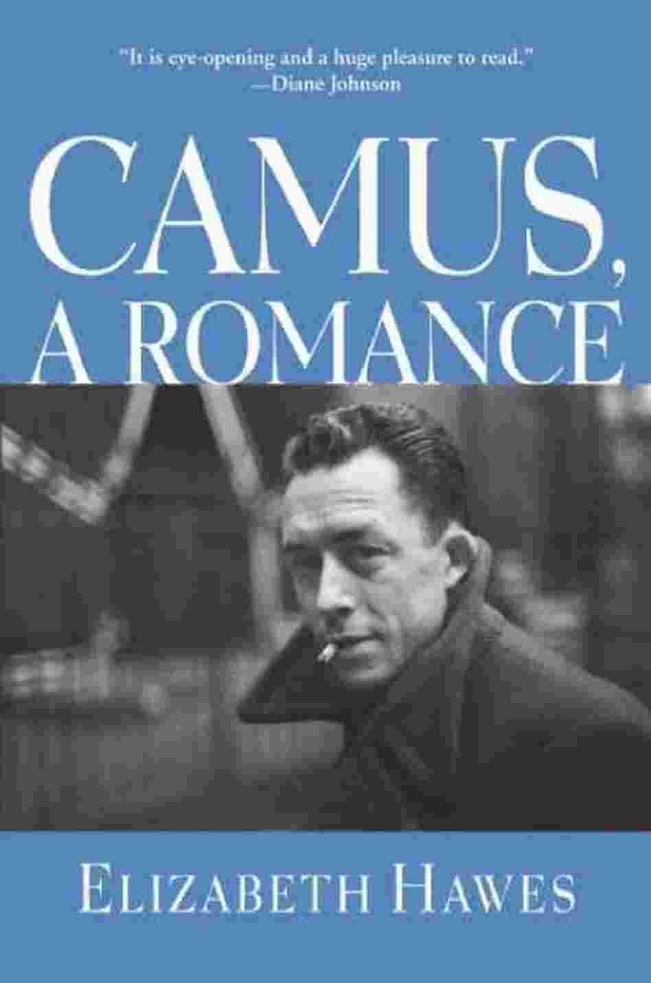 Camus, A Romance Camus, A Romance